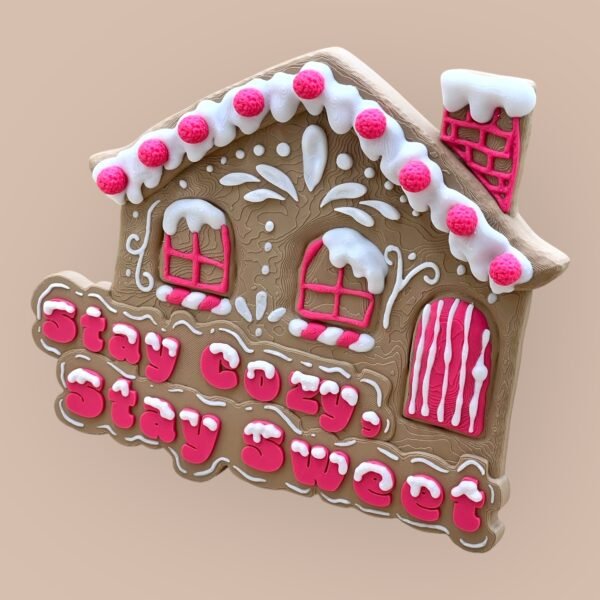 3D-Printed “Stay Cozy, Stay Sweet” Gingerbread House Wall Decor